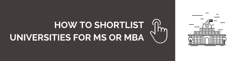 University Shortlisting for MS/MBA